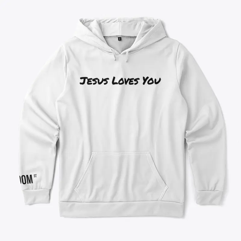 Jesus Loves You Hoodie